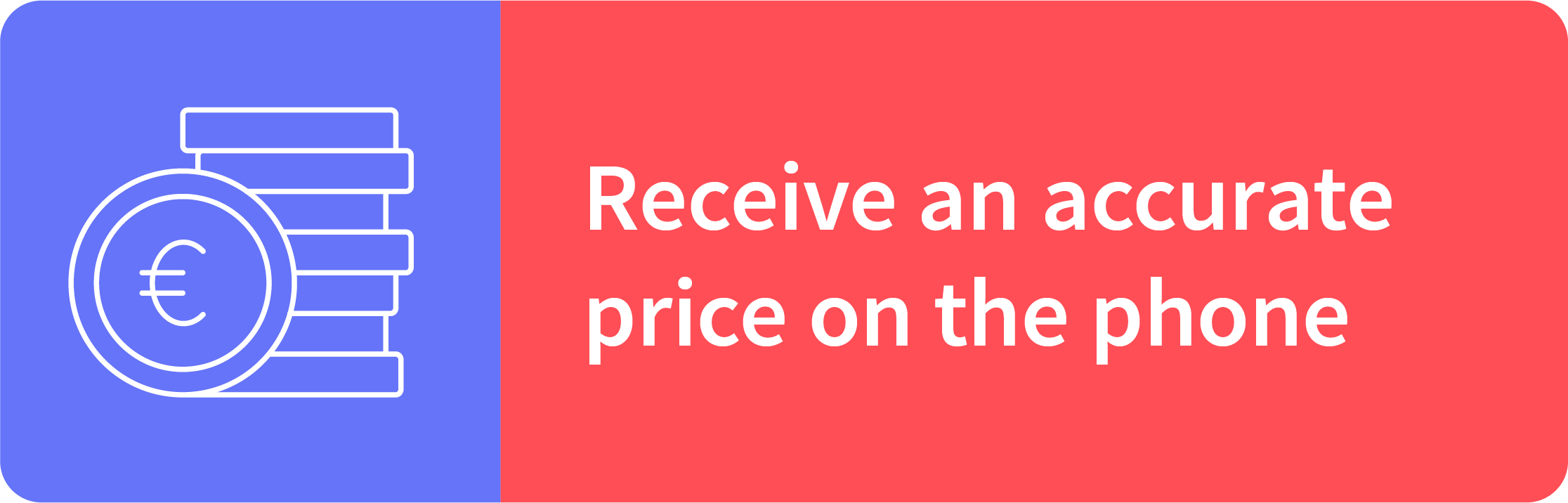 Receive an accurate price on the phone